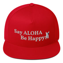 Загрузить изображение в средство просмотра галереи, Genius Lounge original Hawaiian-Say ALOHA Be Happy- Flat Bill Cap