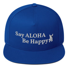 Load image into Gallery viewer, Genius Lounge original Hawaiian-Say ALOHA Be Happy- Flat Bill Cap
